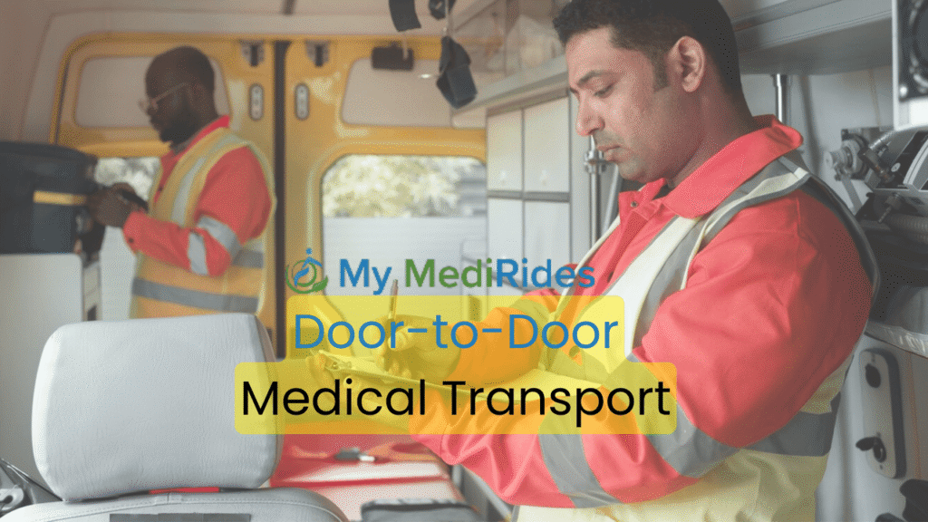 Door-to-Door Medical Transport: Why It Matters