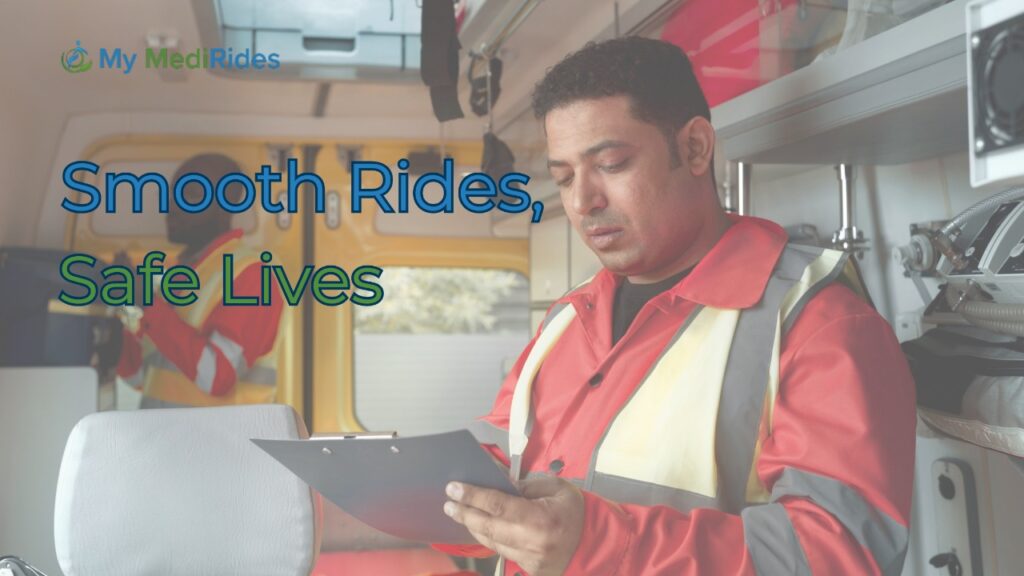 Smooth Rides, Safe Lives: Behind the Wheel at My MediRides